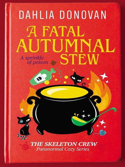 Title details for A Fatal Autumnal Stew by Dahlia Donovan - Available